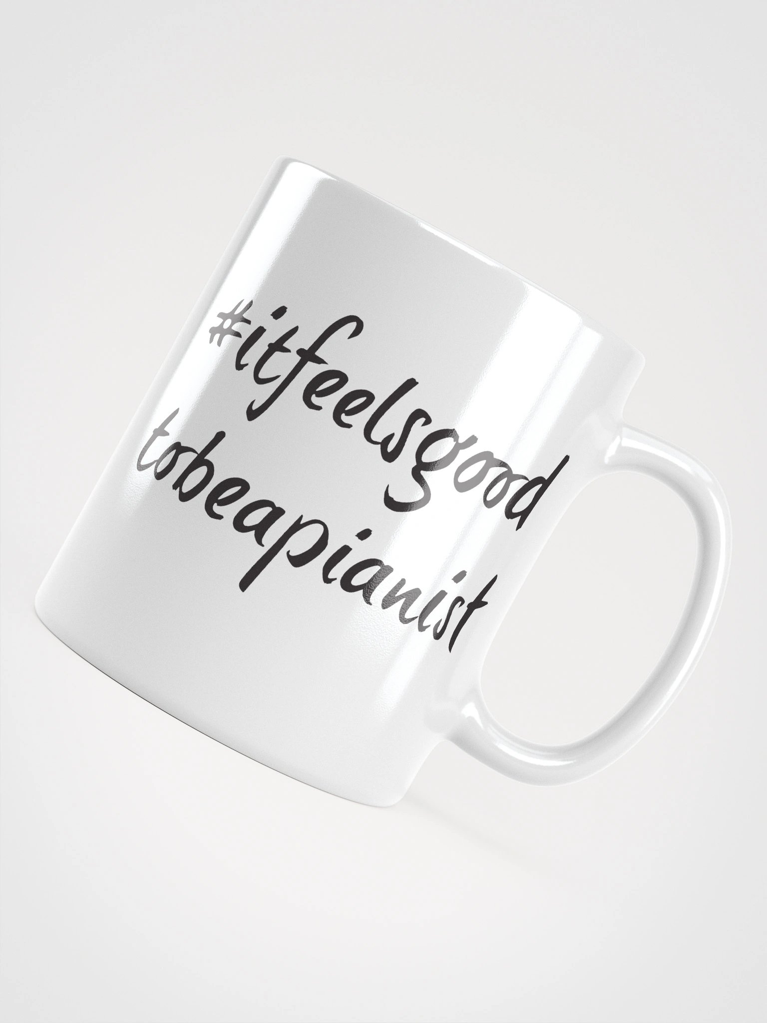 "It Feels Good to Be a Pianist" White Glossy Mug with Black Script product image (4)