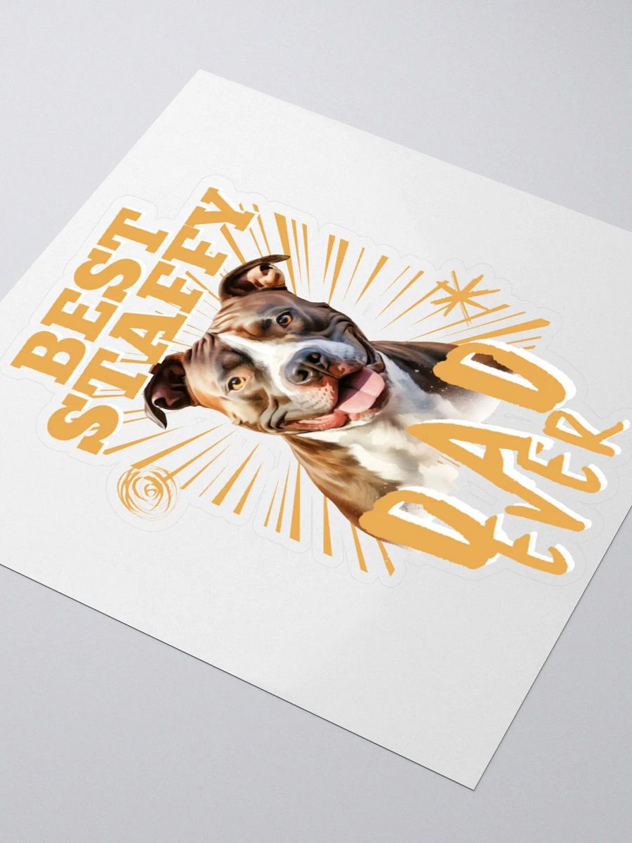 Yellow Best Staffy Dad Ever Kiss Cut Sticker product image (9)