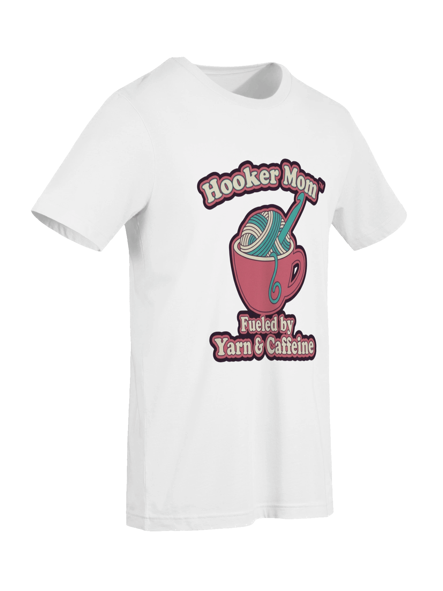 Hooker Mom™ Fueled by Yarn & Caffeine White T-Shirt | Funny Crochet & Coffee Shirt product image (25)