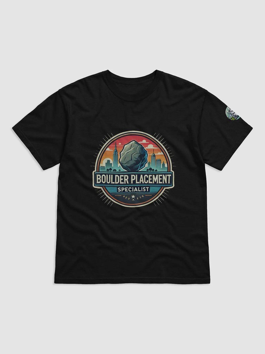 Boulder Placement Specialist T-Shirt product image (1)