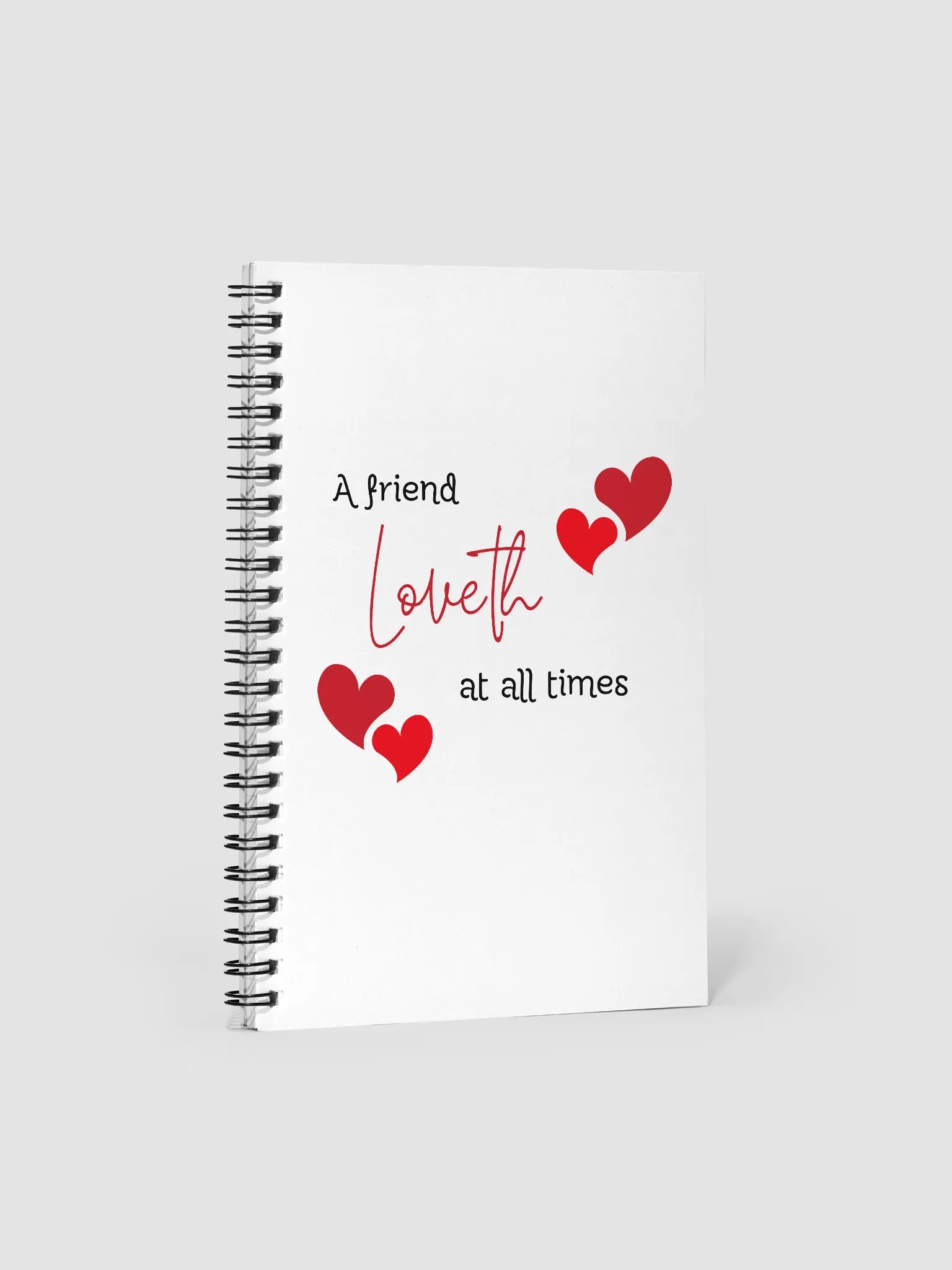 A Friend Loveth at All Times Notebook product image (1)