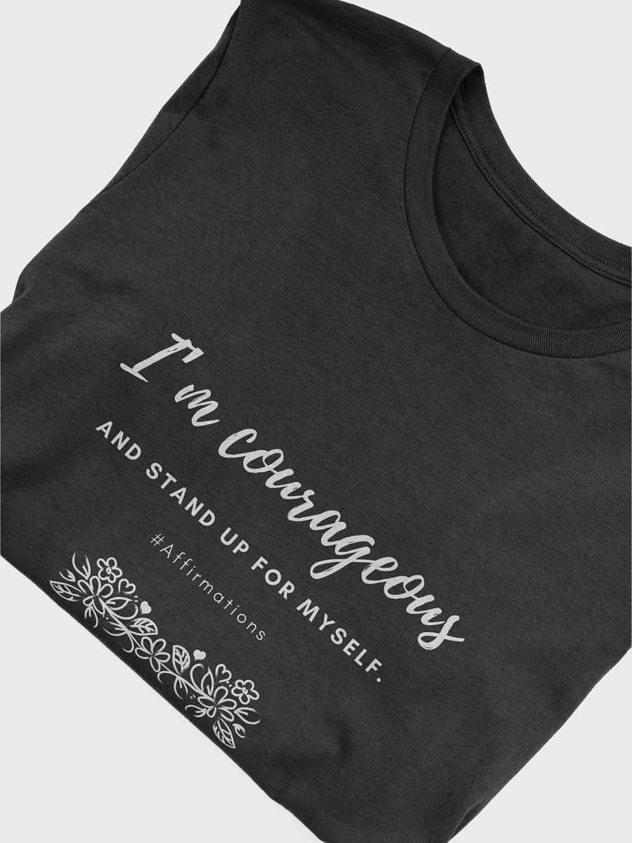 I'm Courageous Unisex Super soft T-Shirt product image (27)