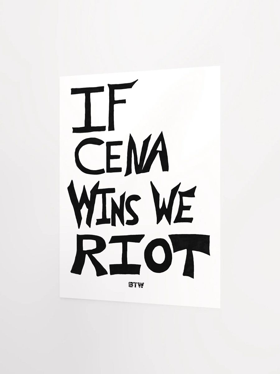 If Cena Wins We Riot Poster product image (2)