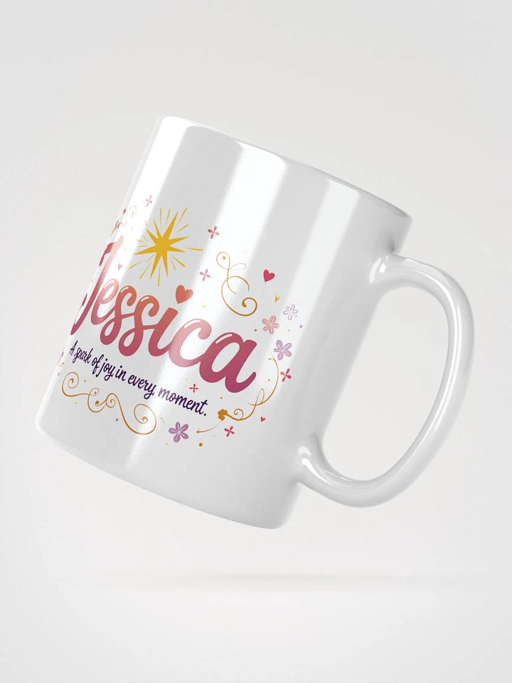 Jessica: A Spark of Joy in Every Moment – Beautiful Personalized Mug for Every Occasion product image (2)