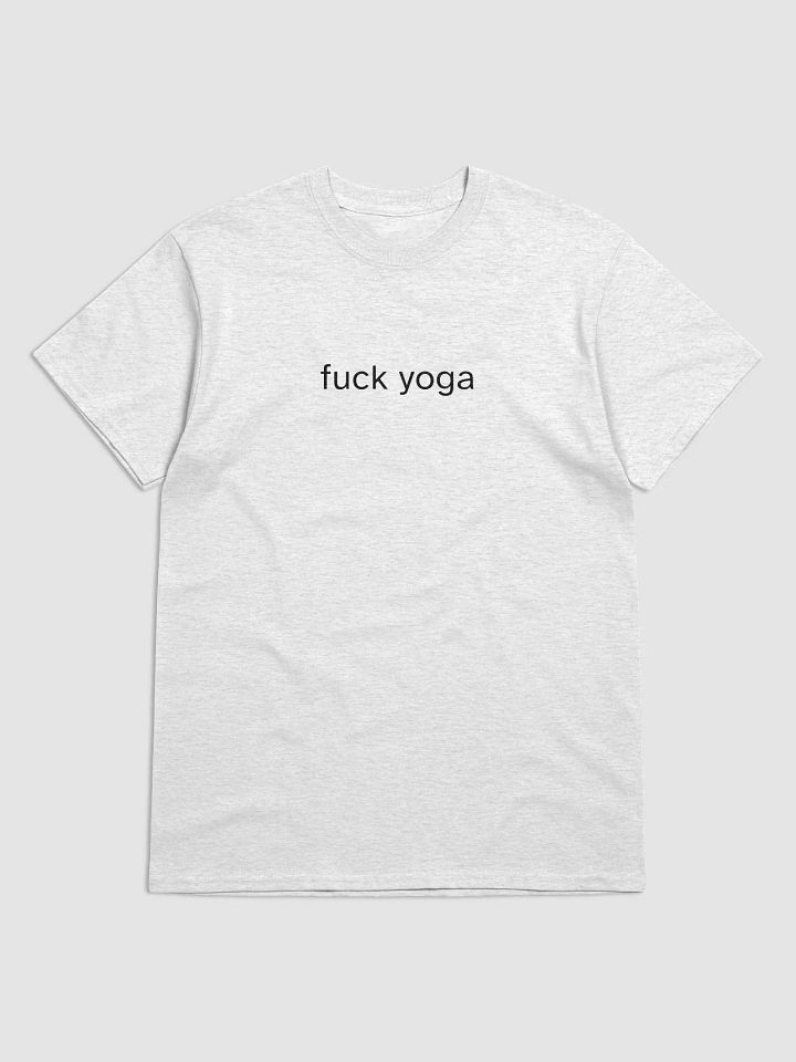 fuck yoga (black text) - Sex and The City inspired Gildan Heavyweight Tee [Unisex Sizing] product image (1)