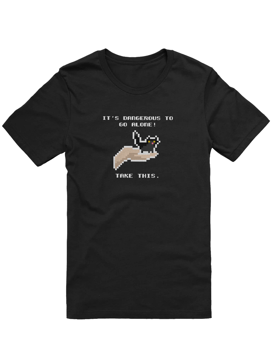 Dangerous To Go Alone Tee product image (1)