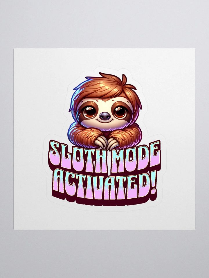 Sloth Mode Kiss Cut Stickers product image (1)