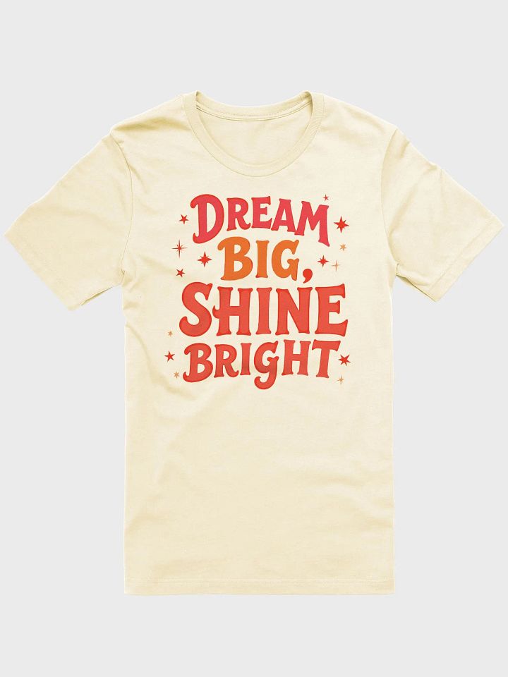 Dream Big, Shine Bright product image (1)