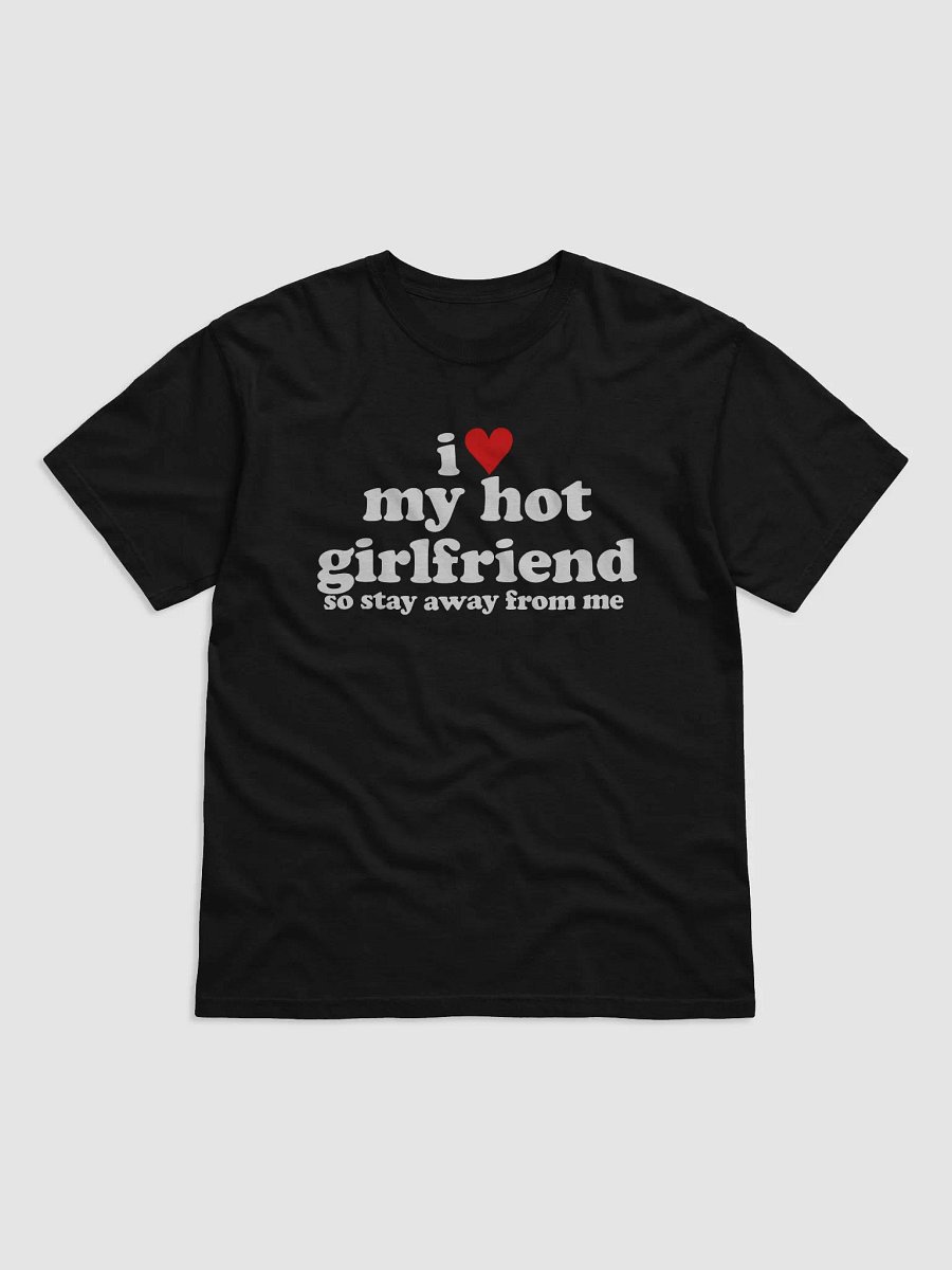 i ♥ my hot girlfriend product image (1)