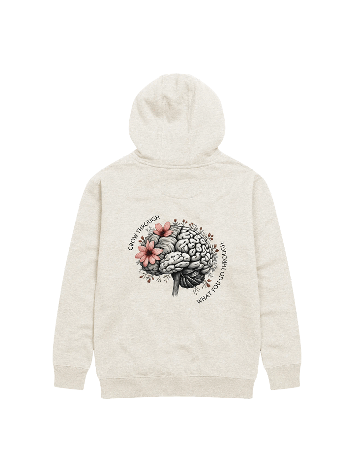 Grow Through What You Go Through Hoodie (Women's) product image (3)