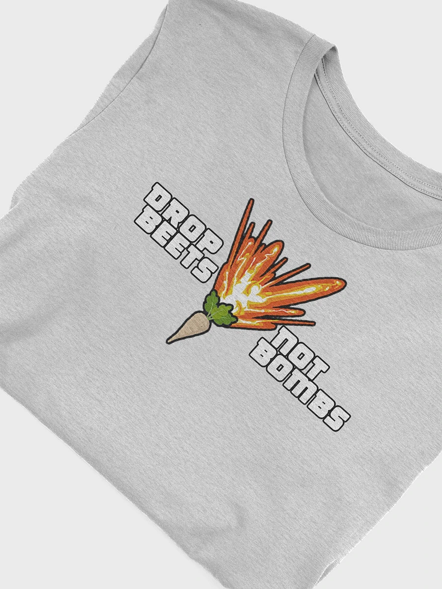 Drop Beets Not Bombs Supersoft T-Shirt product image (39)