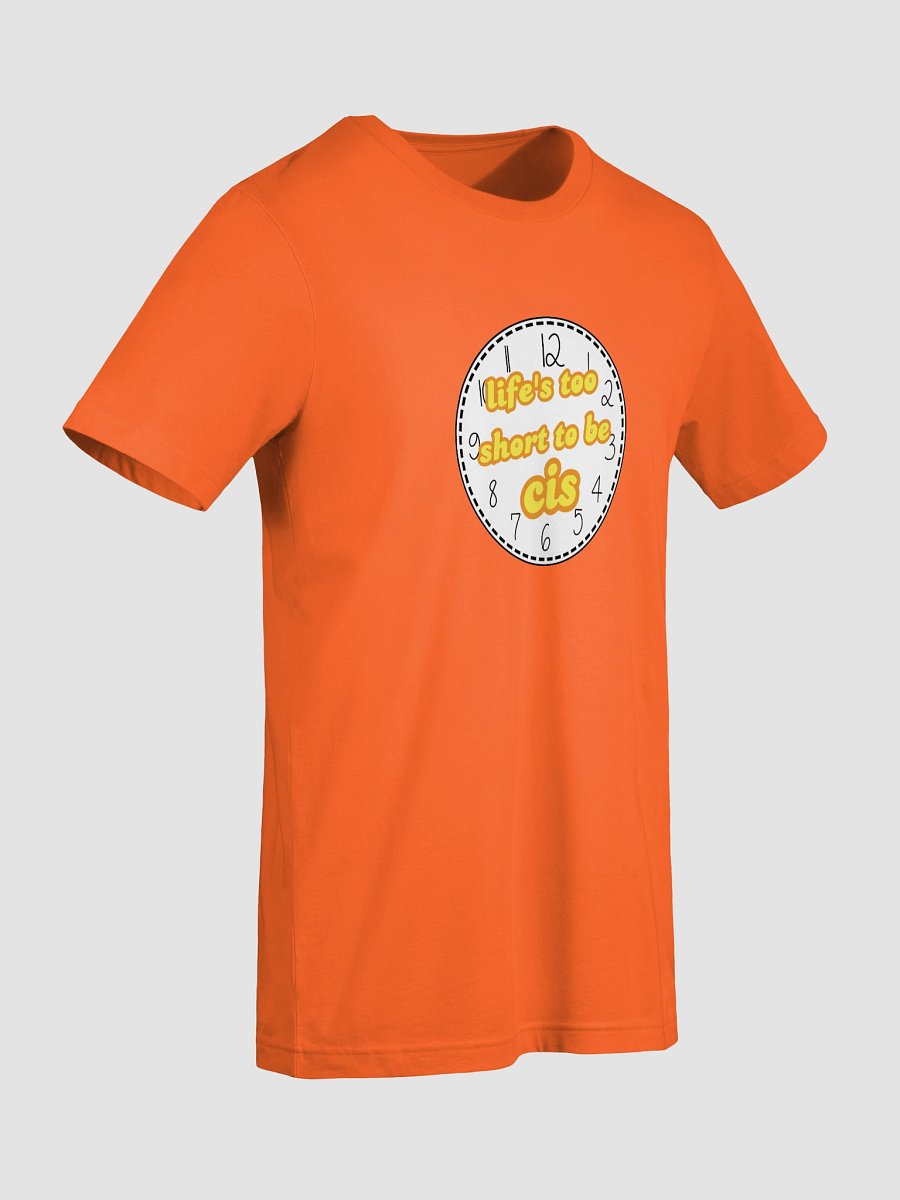 life's too short to be cis maverique t-shirt product image (9)