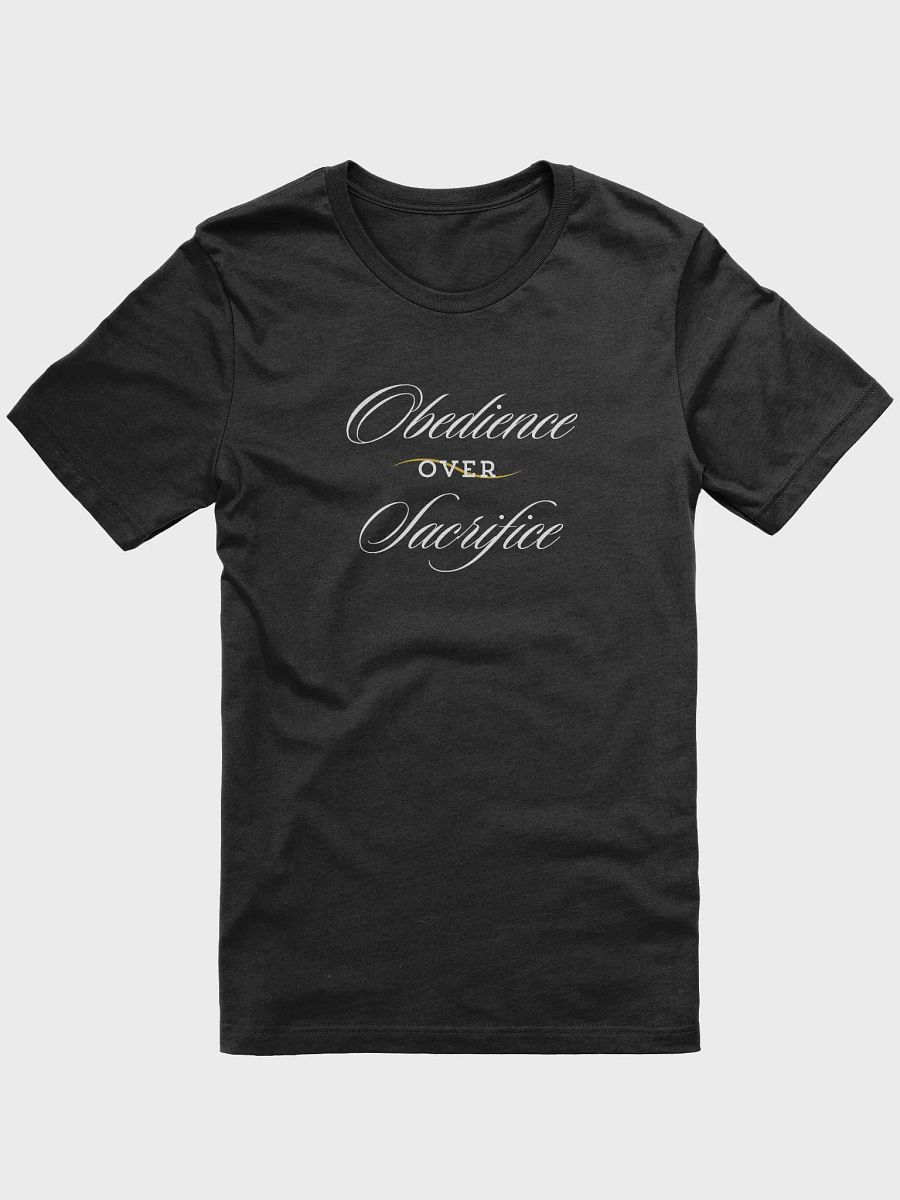 Obedience Over Sacrifice - Inspirational T-Shirt product image (2)