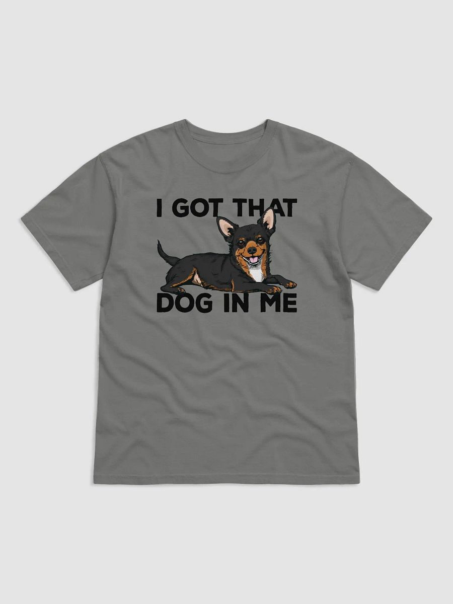 I Got That Dog in Me T-Shirt of a Chihuahua (Tricolor) | Funny T-Shirt for Chihuahua Paw-rents product image (14)