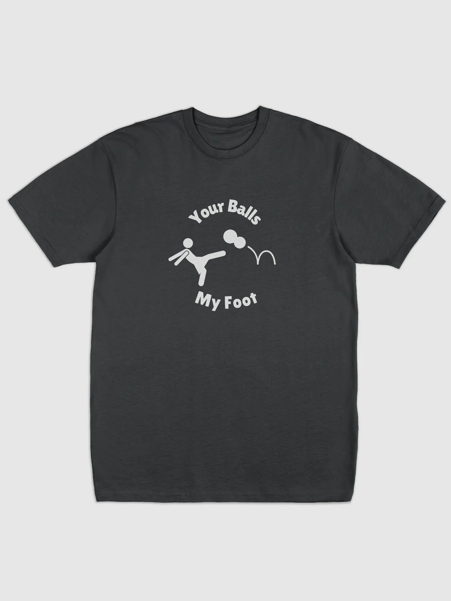Your Balls My Foot Tee product image (1)