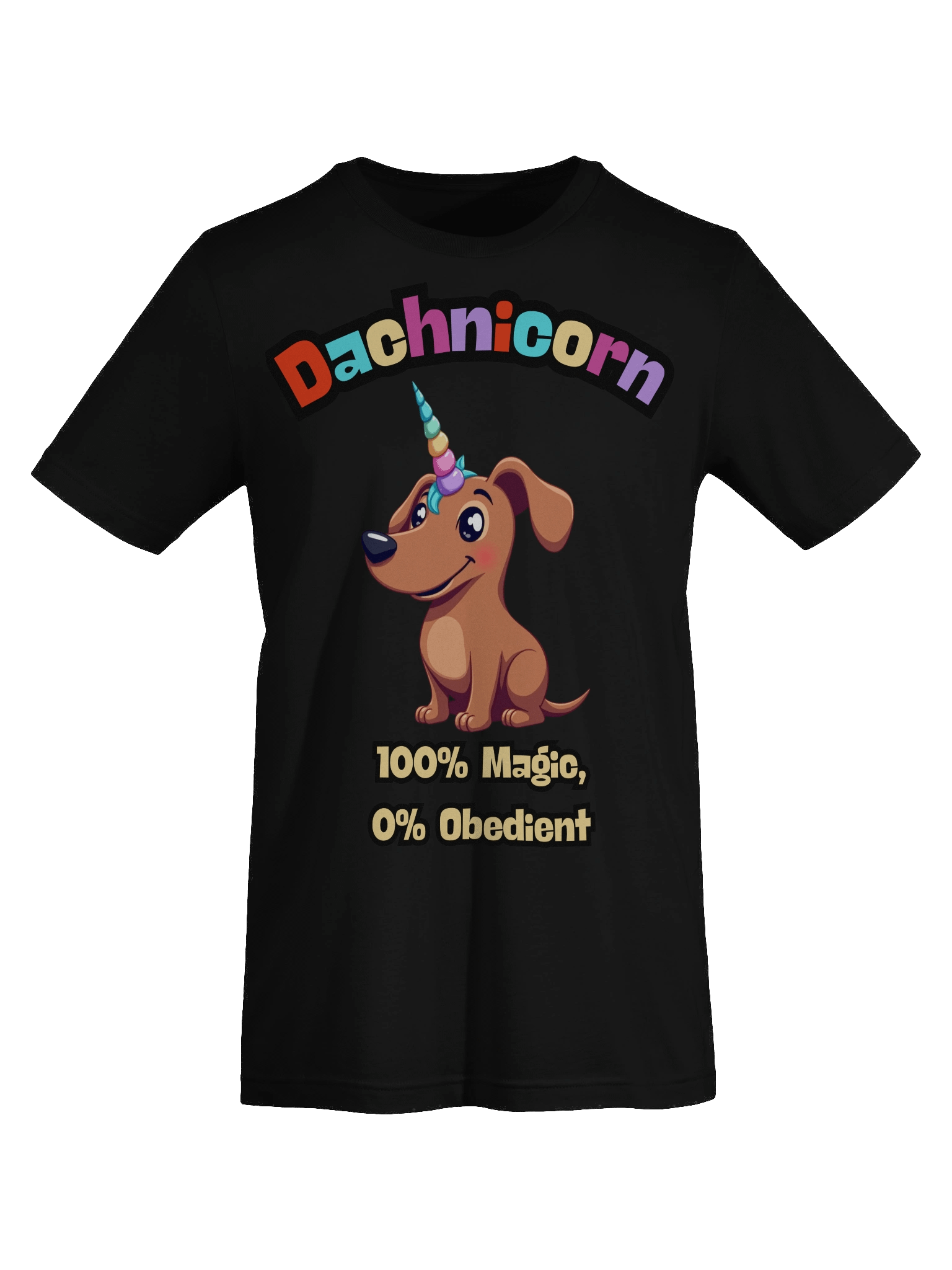 Dachnicorn T-Shirt – 100% Magic, 0% Obedient product image (7)