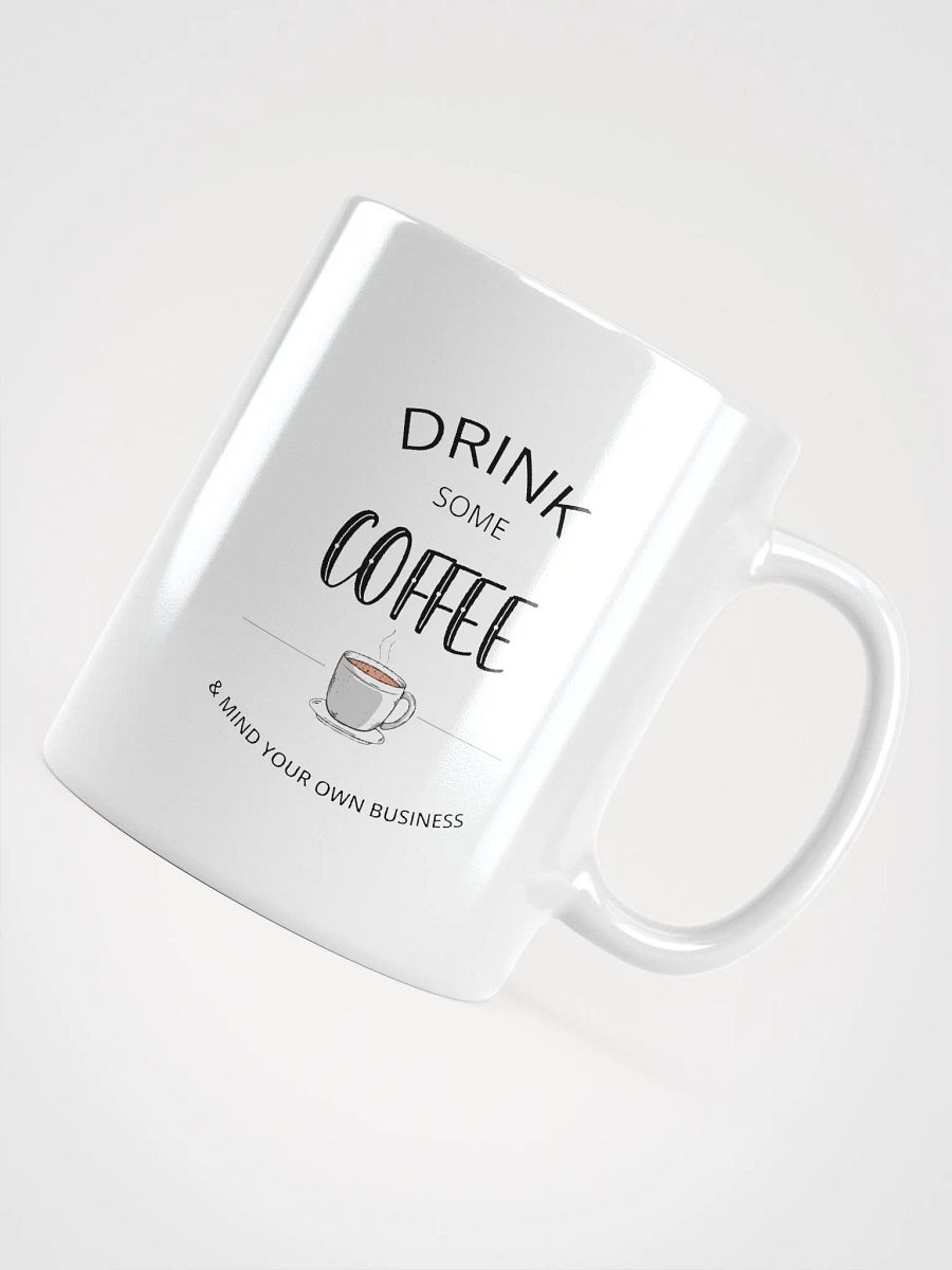 Drink Some Coffee Mug product image (4)