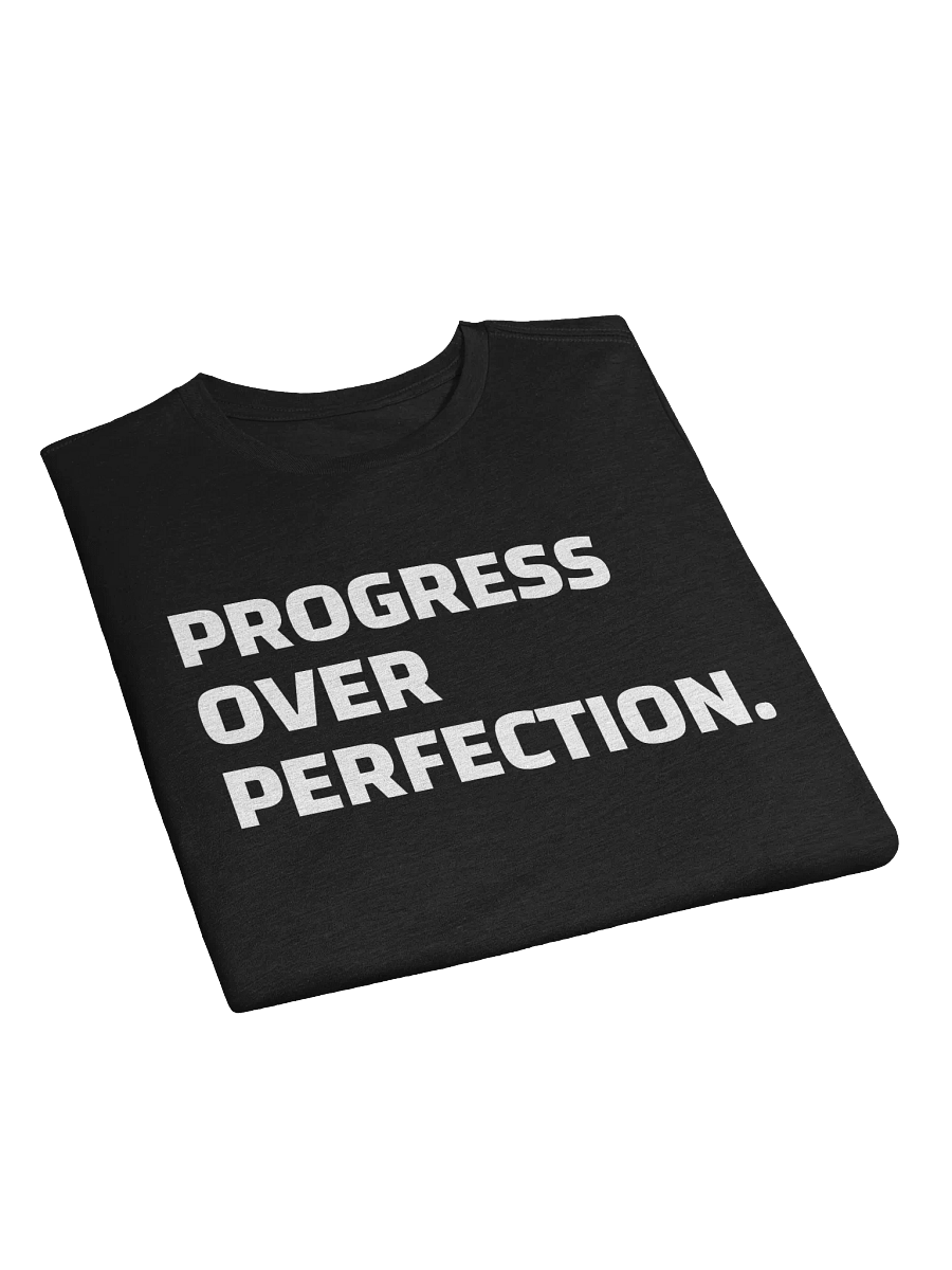 "Progress Over Perfection" | TSHIRT product image (3)