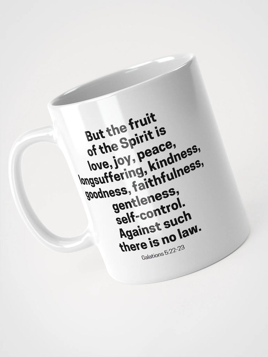 But The Fruit Of The Spirit Is Love Joy Peace Longsuffering Kindness Goodness Galatians 5:22-23 White Glossy Mug 11/15/20oz product image (7)