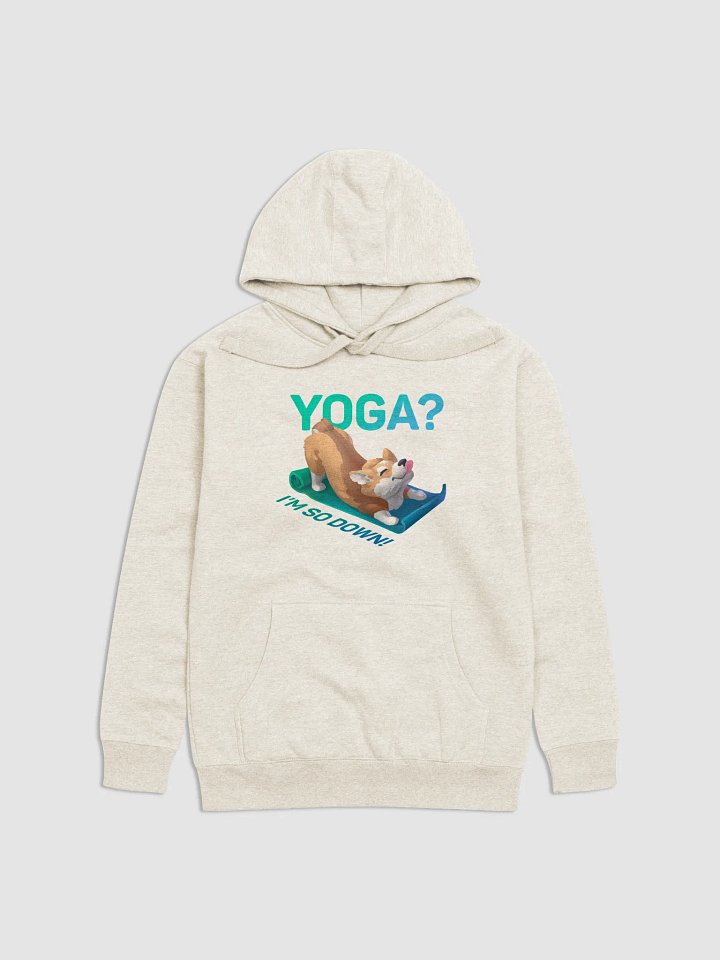 Yoga? I'm So Down! Premium Hoodie product image (1)