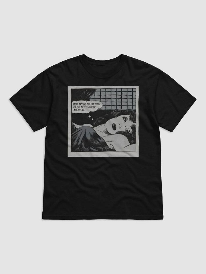 STOP TRYING TO PRETEND YOU'RE NOT THINKING ABOUT ME product image (1)