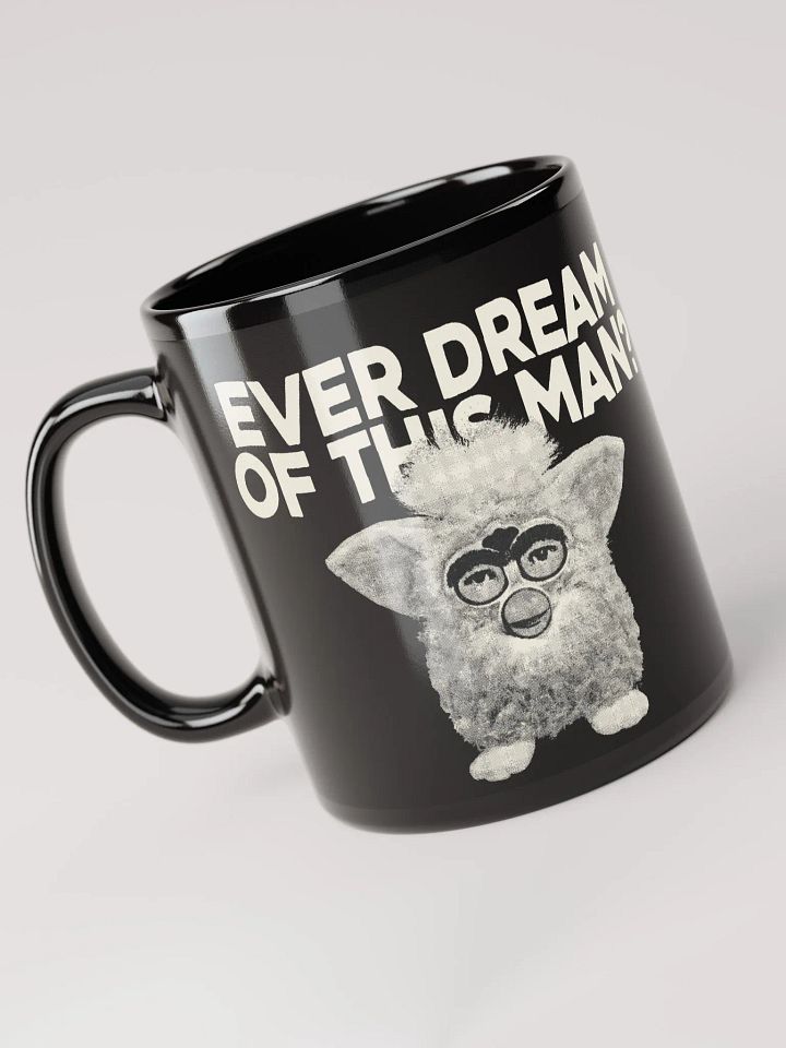 EVER DREAM OF THIS MAN Mug product image (1)