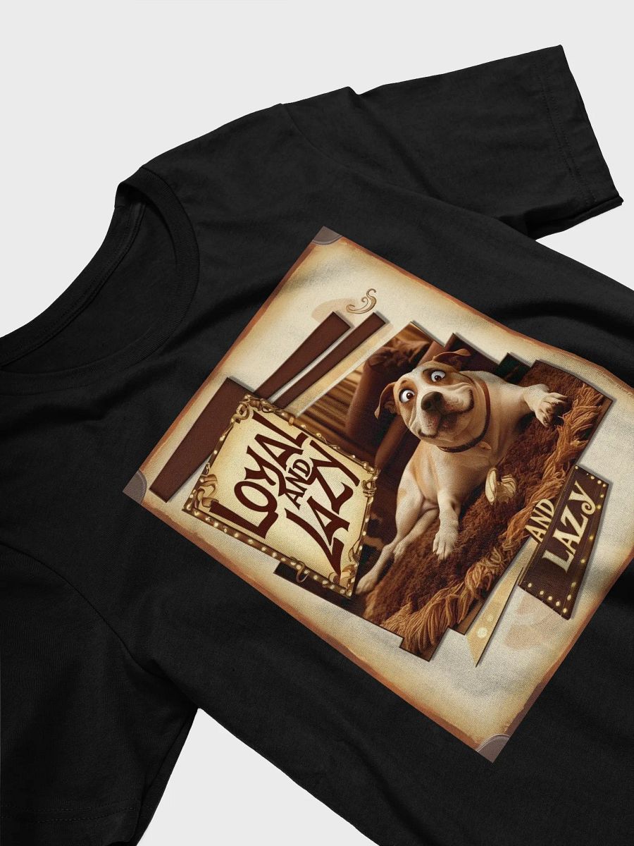 Loyal and Lazy Dog Soft & Stylish Bella+Canvas Tee product image (11)