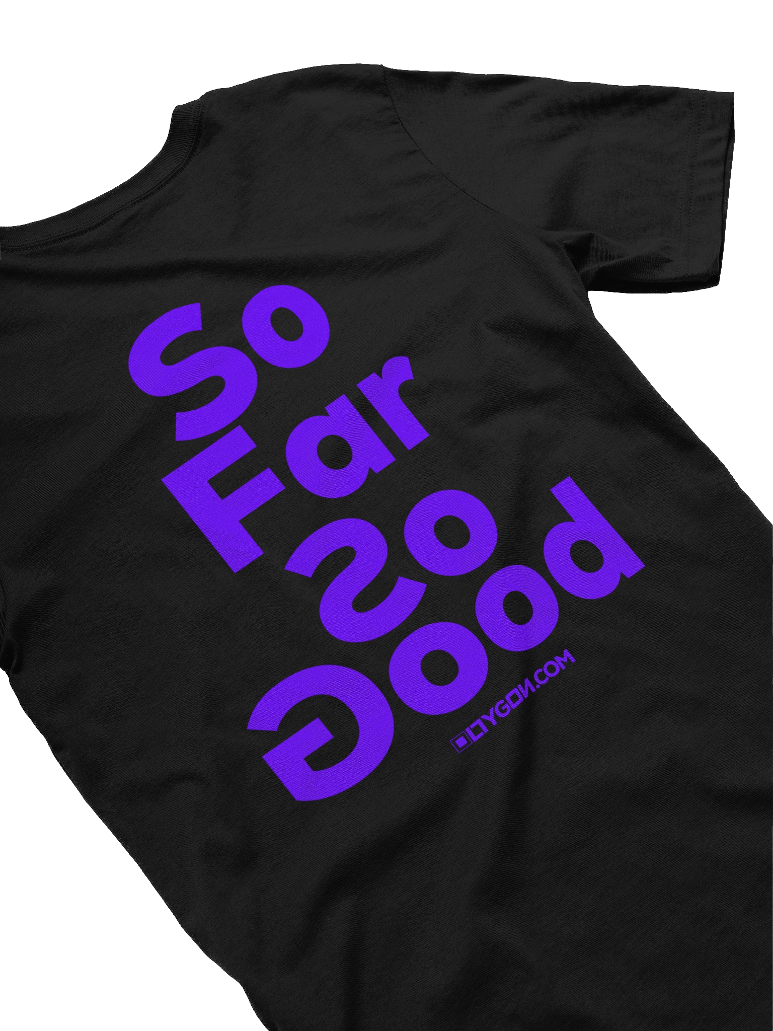 So Far So Good - T-Shirt product image (1)