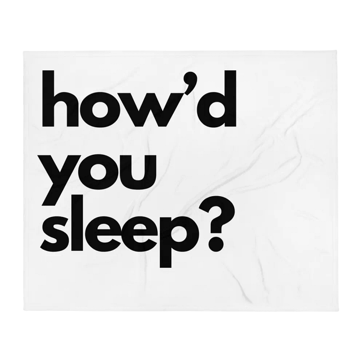 How'd You Sleep Blanket product image (2)