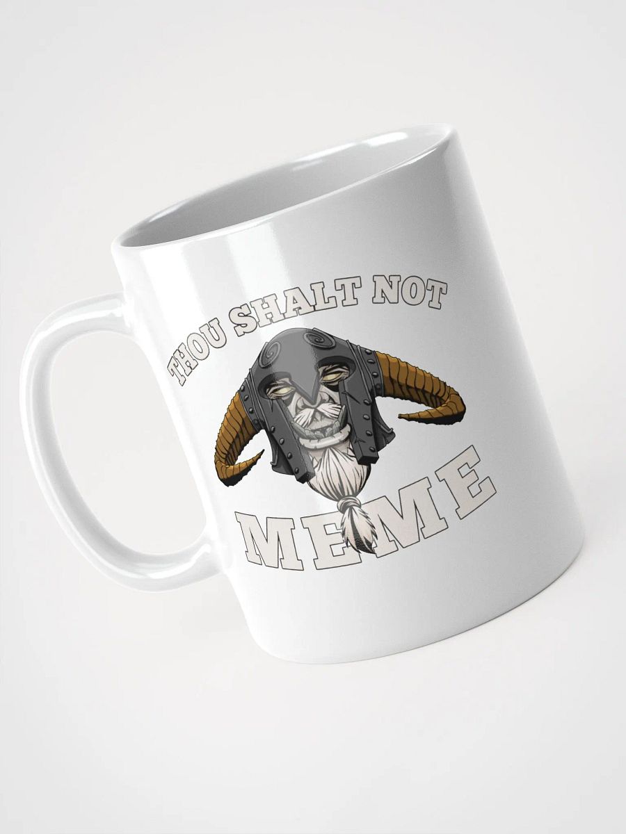Thou Shalt Not Meme White Mug product image (3)