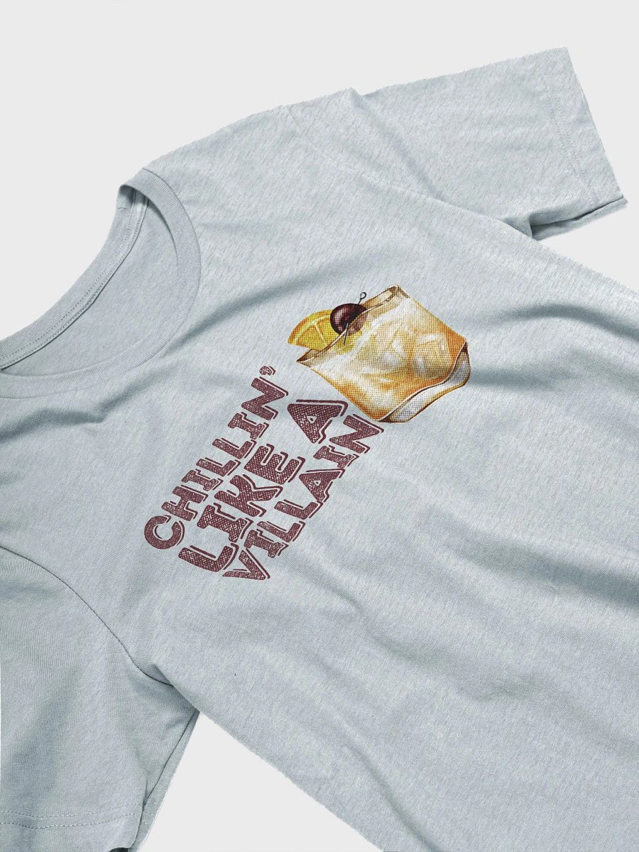 Chillin' Like A Villain Tee product image (13)
