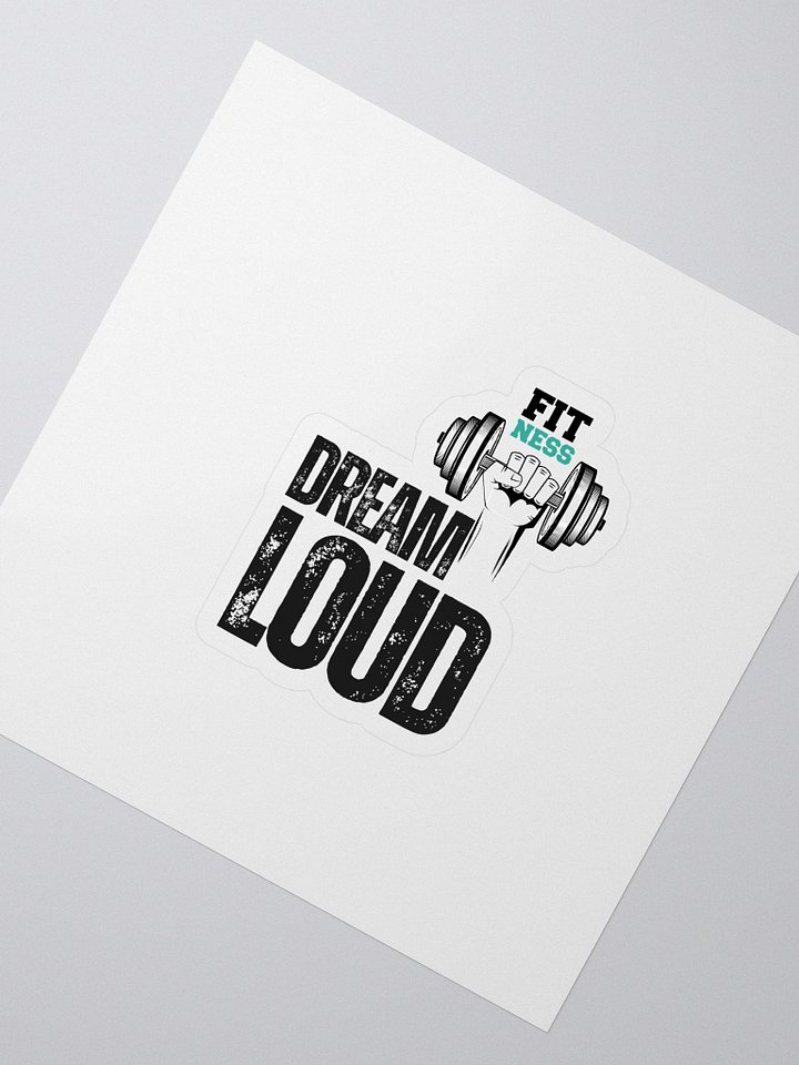 Dream Loud - Fitness - Sticker product image (2)