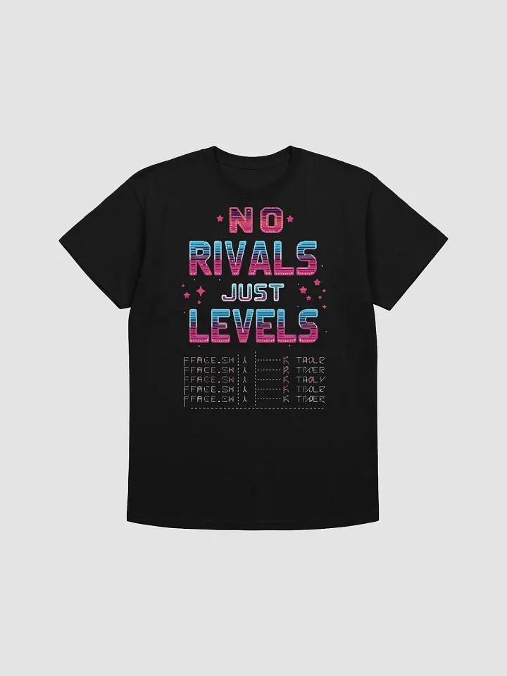No Rivals Just Levels T-Shirt product image (1)