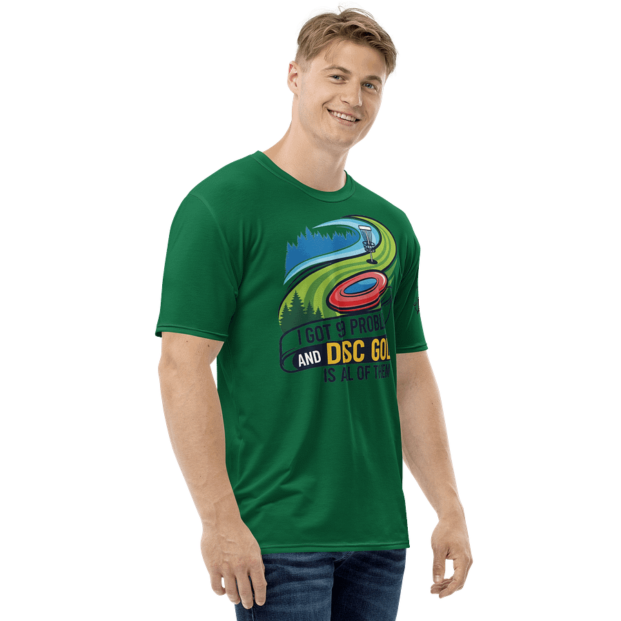 Fancy Lads Men's Green T-Shirt "I Got 99 Problems And Disc Golf Is All Of Them" product image (5)