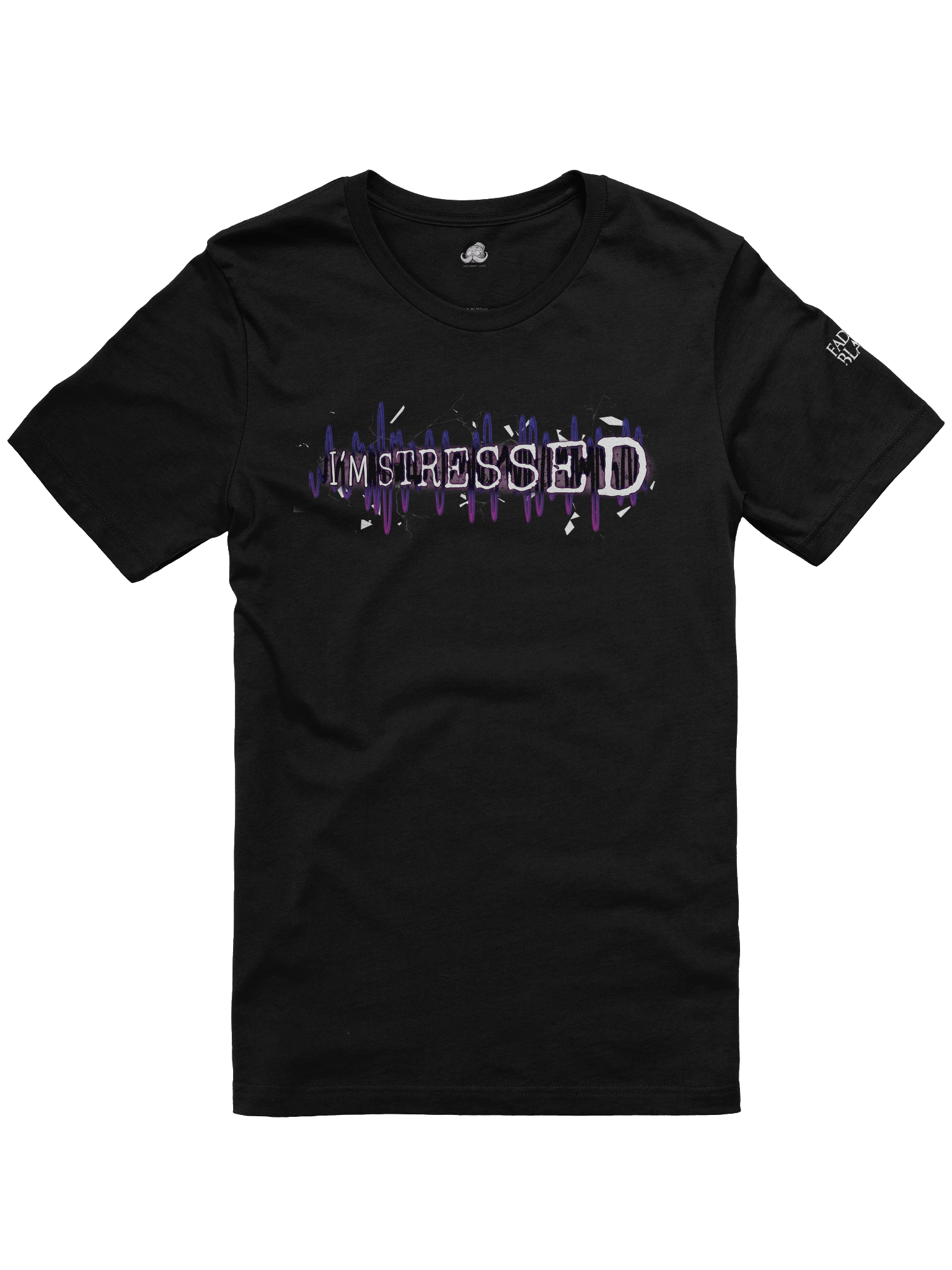 Fade to Black: I'm Stressed T-Shirt product image (1)
