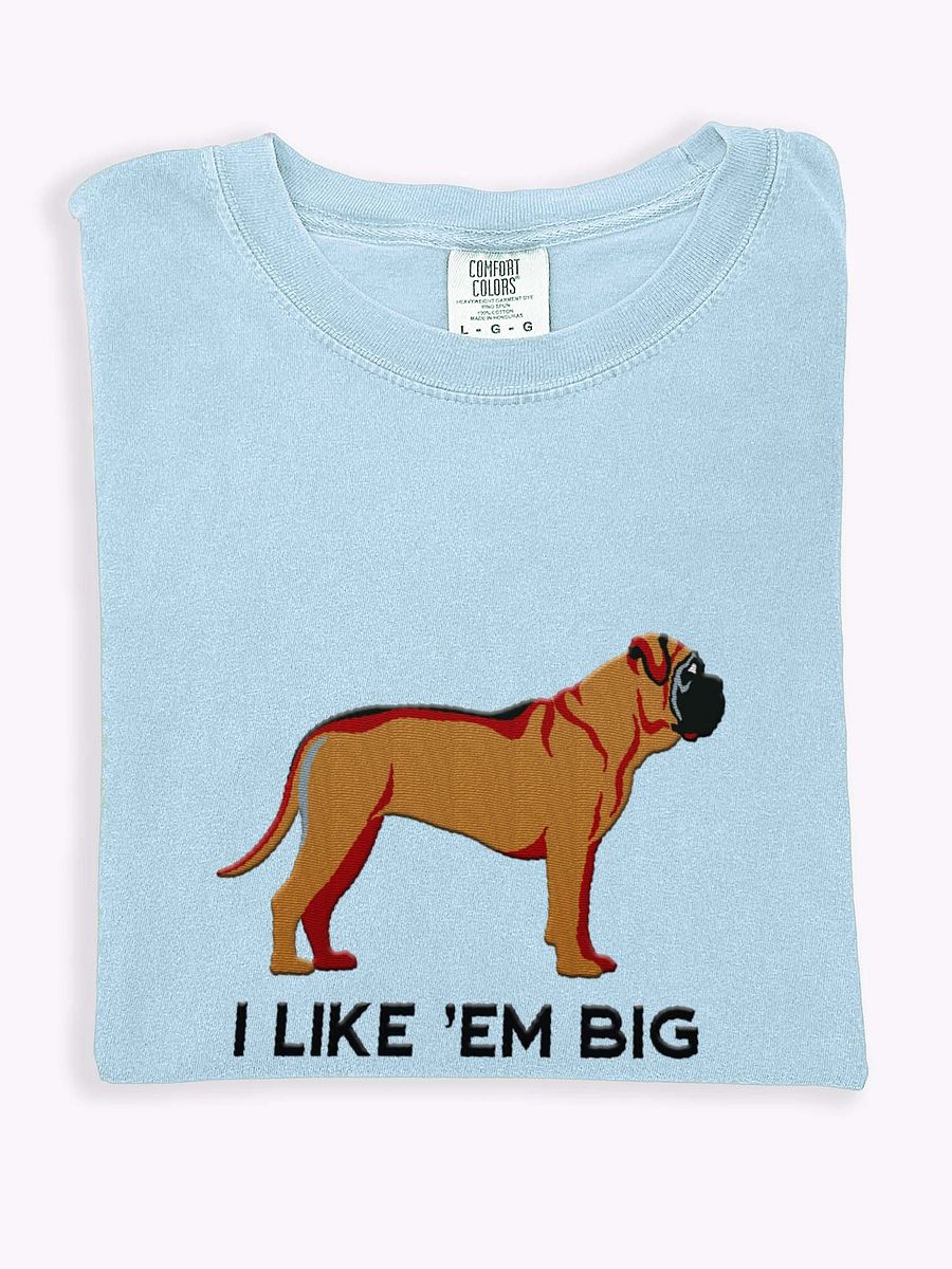 I Like 'Em Big T-Shirt(Embroidered) of an English Mastiff product image (1)