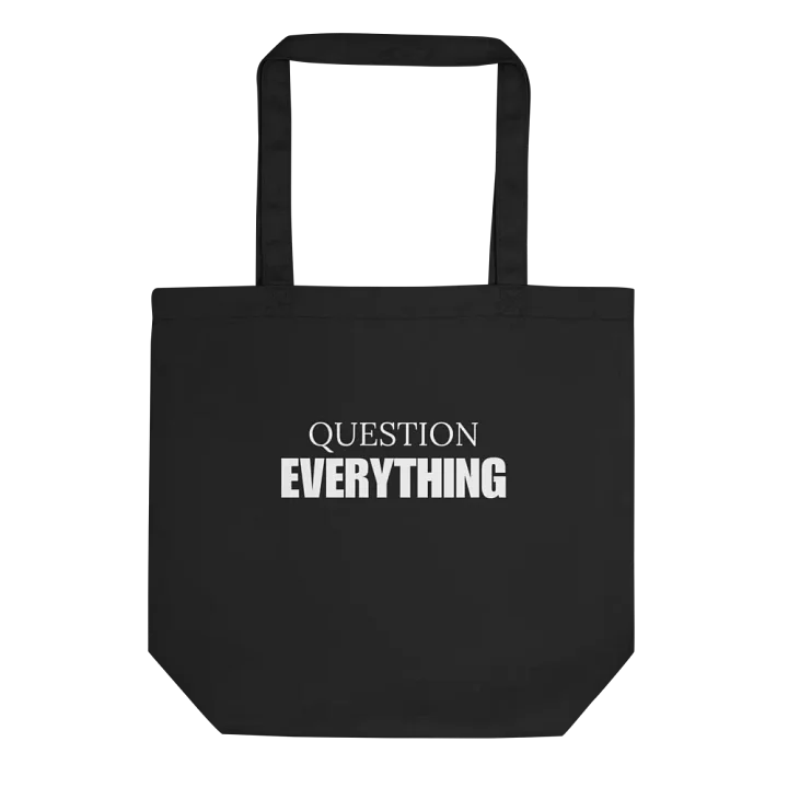 Question Everything - Tote product image (1)