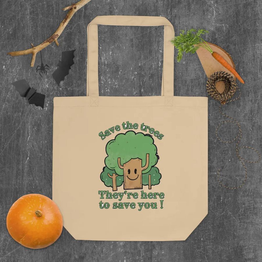 SAVE THE TREES, THEY'RE HERE TO SAVE YOU! product image (5)