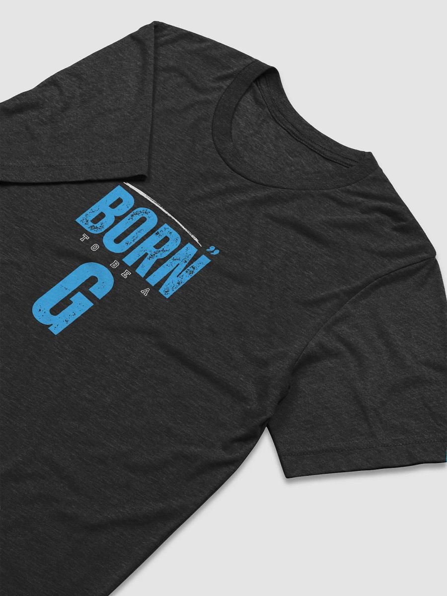BORN to Be A G product image (3)
