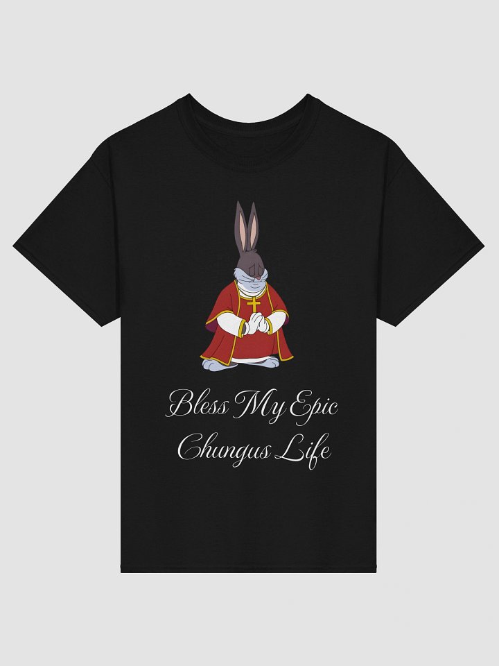 Bless My Epic Chungus Life product image (1)