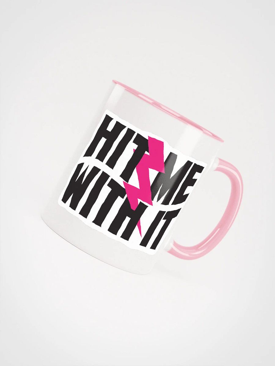 'Hit Me With It' mug - in white and pink! product image (4)