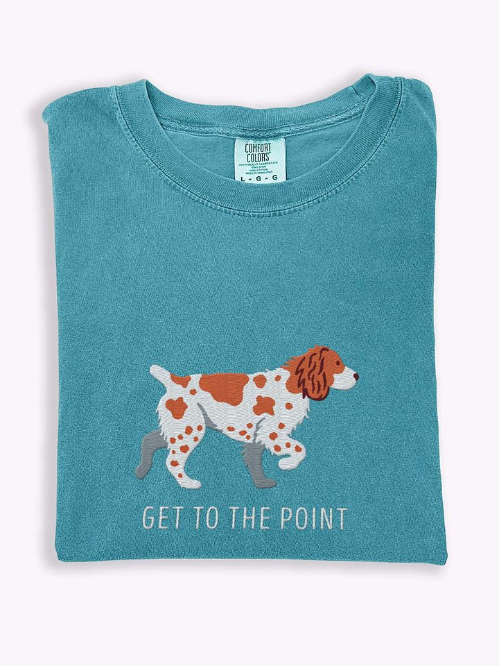 Get to the Point T-Shirt(Embroidered) of a Brittany Spaniel product image (1)