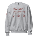 NOW I HAVE A MACHINE GUN Sweatshirt product image (1)