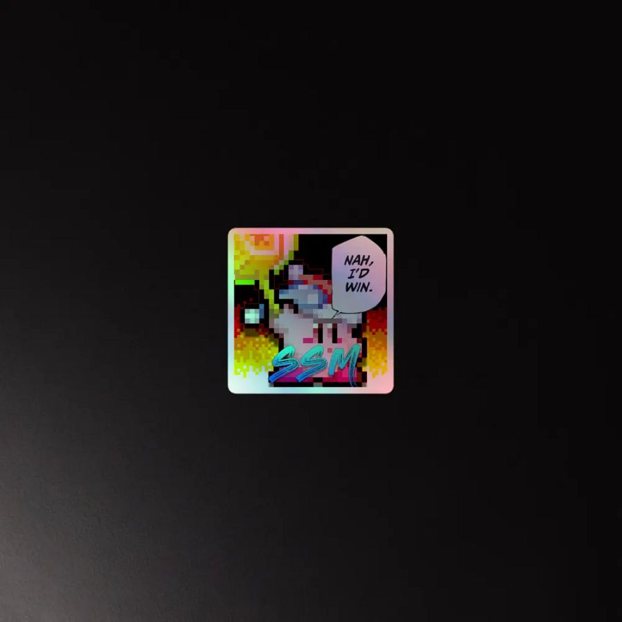 Nah, I'd Win Holographic Sticker product image (2)