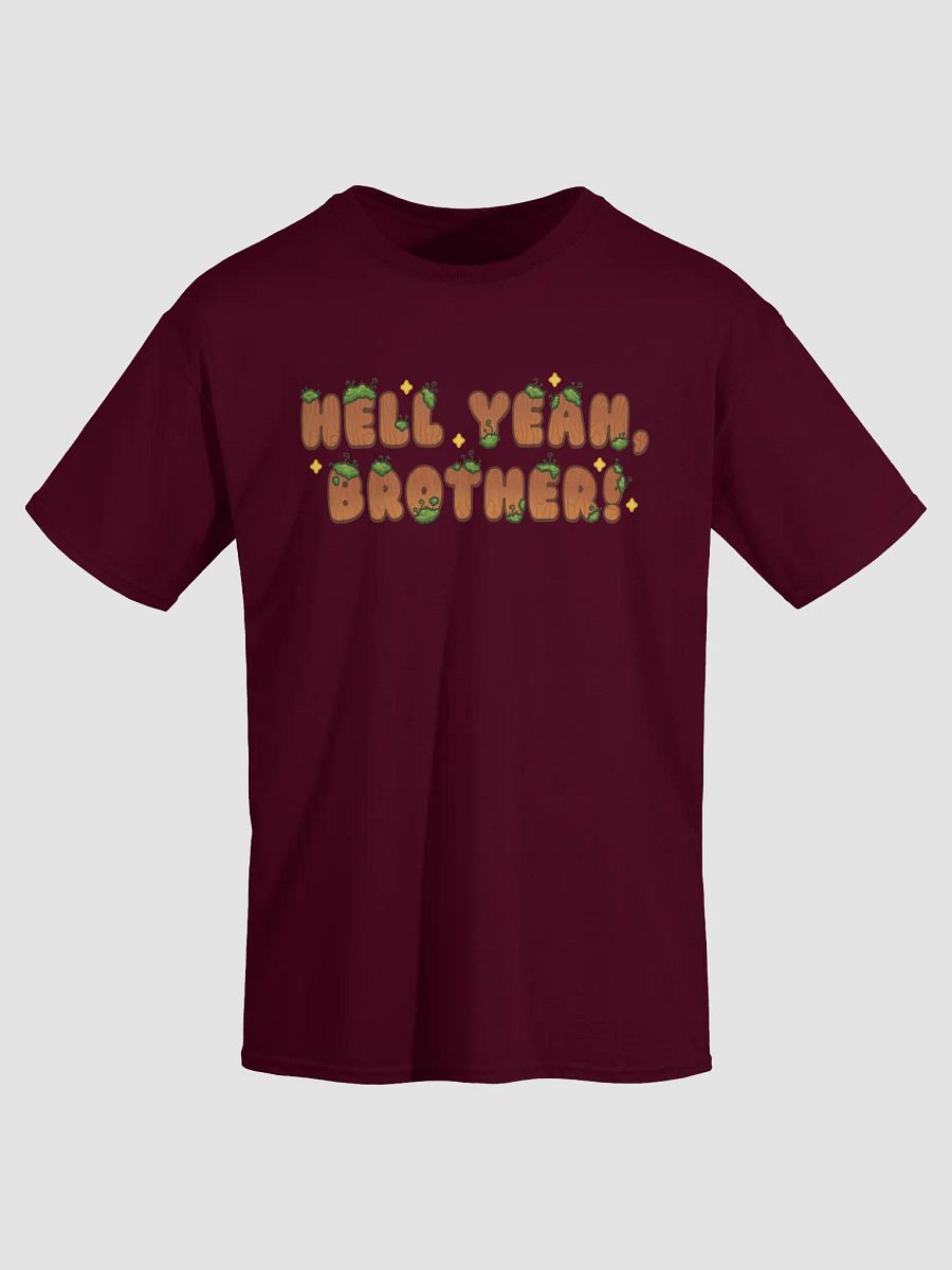 Hell Yeah, Brother! T-Shirt product image (3)