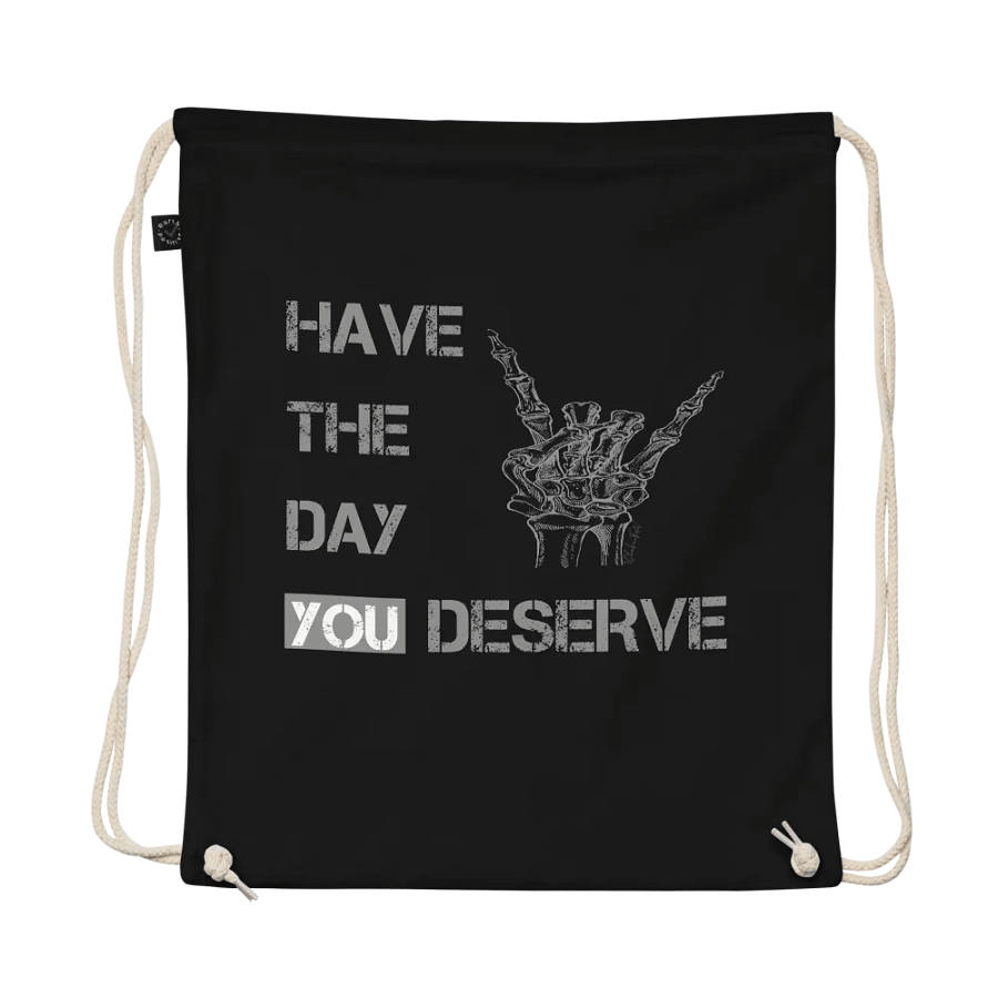 Day You Deserve Drawstring Bag product image (1)