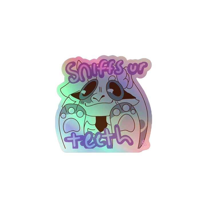 Sniffs Ur Teeth Holographic Sticker Sheet product image (1)