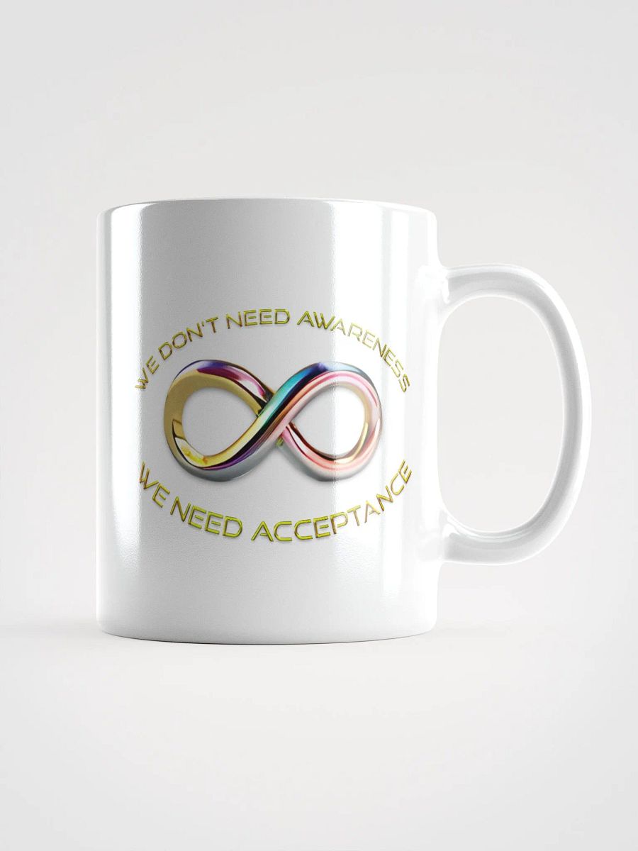 We Don't Need Awareness 15oz Mug product image (1)