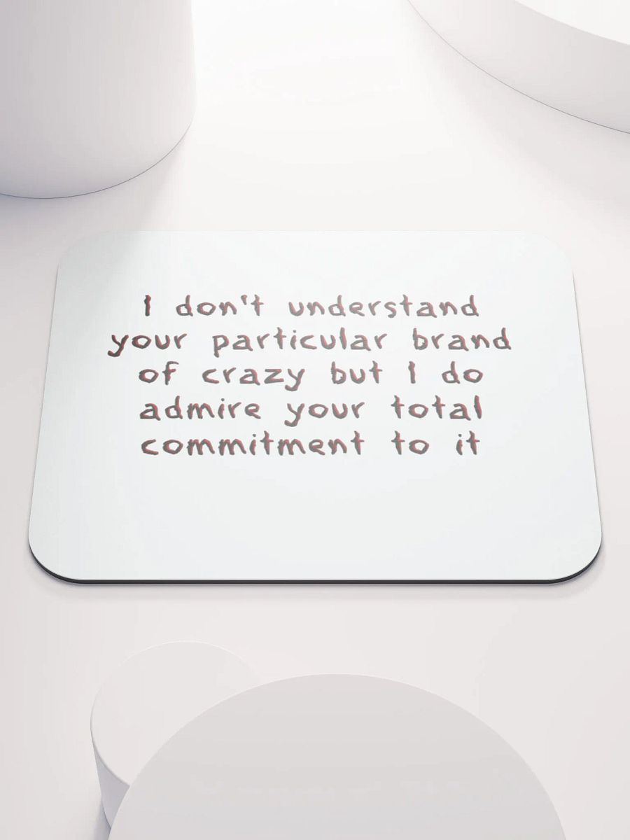 Brand of Crazy - Mouse Pad product image (1)