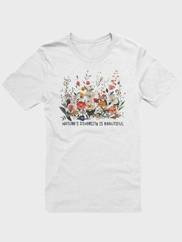 Nature's Diversity Is Beautiful Unisex T-shirt product image (2)